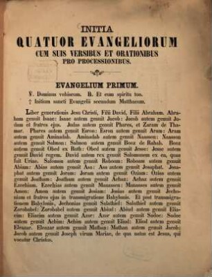 Initia quatuor Evangeliorum cum suis versibus et orationibus pro processionibus