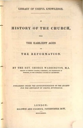 A history of the church : from the earliest ages to the reformation. 1