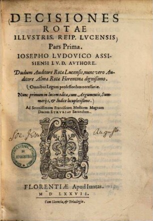 Decisiones Rotae illustris reip. Lucensis : Omnibus legum professoribus necessariae, 1
