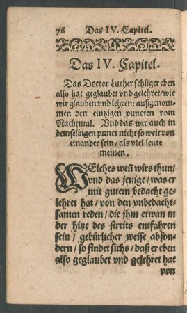 Das IV. Capitel. Das Doctor Luther sehliger eben also hat geglaubet und gelehret ...