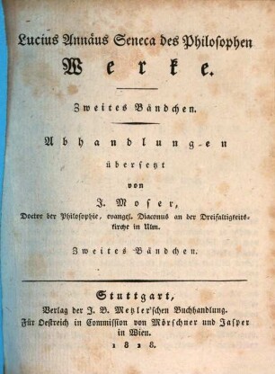 Lucius Annäus Seneca des Philosophen Werke, 2. Abhandlungen 2