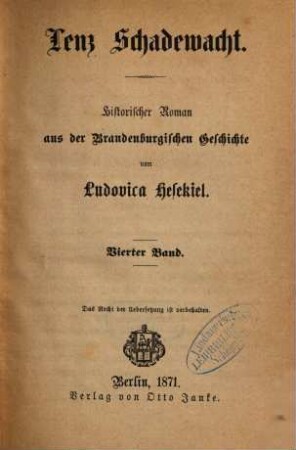 Lenz Schadewacht : historischer Roman aus der Brandenburgischen Geschichte. 4