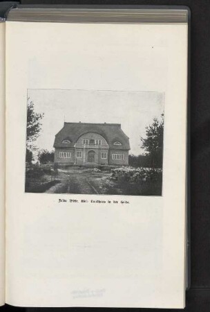 Frido Witte, Kiel: Landhaus in der Heide.