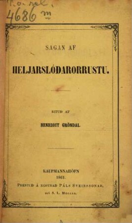 Sagan af Heljarslóđarorrustu : Bituđ af Benedict Gröndal