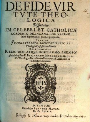 De Fide Virtvte Theologica Disputatio