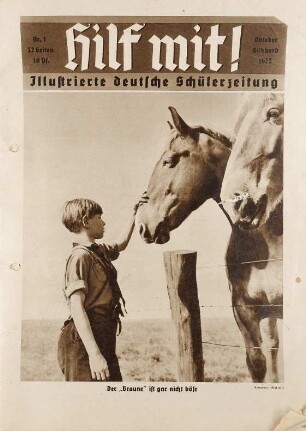 Hilf mit! - Illustrierte deutsche Schülerzeitung 1/1935