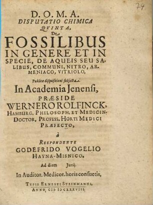 Disputatio Chimica Quinta, De Fossilibus In Genere Et In Specie, De Aqueis Seu Salibus, Communi, Nitro, Armeniaco, Vitriolo