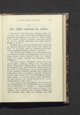 III. Das Rößten (Brennen) des Kaffees.