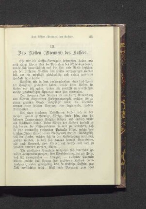 III. Das Rößten (Brennen) des Kaffees.