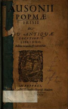 Ausonii Popmae Frisii De usu antiquae locutionis libri duo