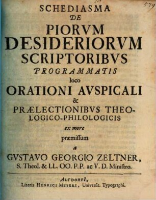 Schediasma de piorum desideriorum scriptoribus