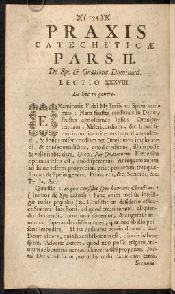 194-303, Praxis Catecheticae Pars II. De Spe & Oratione Dominicâ.