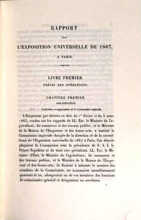 Rapport sur l'Exposition universelle de 1867, à Paris : Commission Impériale. Précis des Opérations et Listes des Collaborateurs avec un Appendice sur l'Avenir des Expositions, la Statistique des Opérations, les Documents officiels et le Plan de l'Exposition