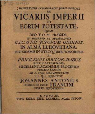 Dissertatio Inauguralis Juris Publici, De Vicariis Imperii Et Eorum Potestate
