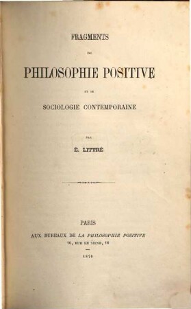 Fragments de philosophie positive et de sociologie contemporaine