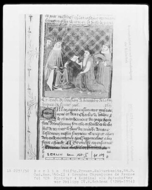 Chroniques de France in zwei Bänden — Chroniques de France, Band 2 — Ein Kardinal als Botschafter vor Philipp 4. dem Schönen, Folio 109recto