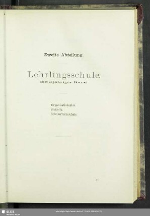 Zweite Abteilung. Lehrlingsschule (Zweijähriger Kurs)