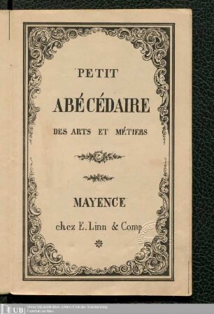 Petit Abécédaire des arts et métiers