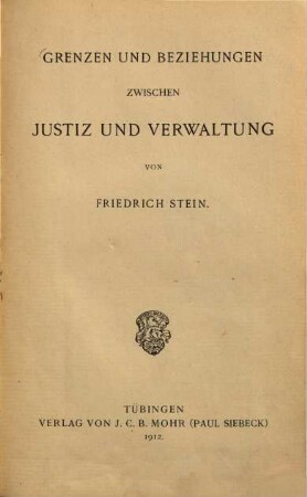 Grenzen und Beziehungen zwischen Justiz und Verwaltung