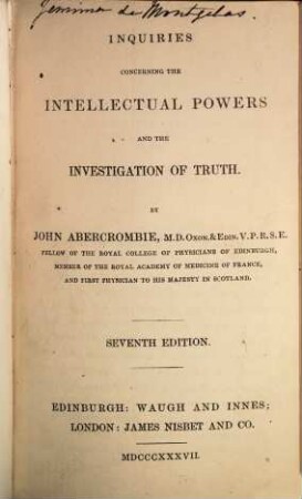 Inquiries concerning the intellectual Powers and the Investigation of Truth