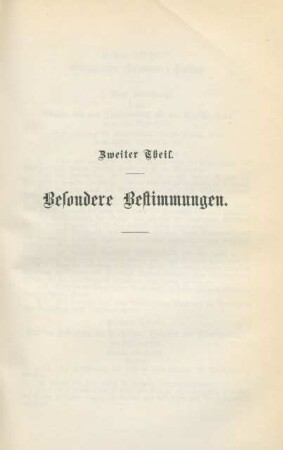 Zweiter Theil. Besondere Bestimmungen