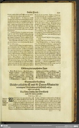 Summarische Erzehlung Welcher gestalt die E. vund M. Herren Staten der vereinigten Niderlanden etliche Schiff außgerüstet, und gesandt Bey Nova Zembla, eine Durchfahrth nach Ost-Indien zu suchen : Anno 1594. und 1595