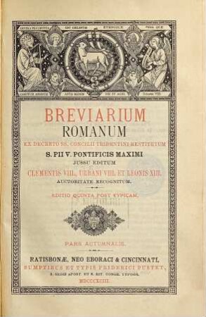 Breviarium Romanum : ex decreto ss. Concilii Tridentini restitutum s. Pii V. Pontificis Maximi ; jussu editum Clementis VIII., Urbani VIII. et Leonis XIII. auctoritate recognitum. [4], Pars autumnalis