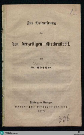 Zur Orientirung über den derzeitigen Kirchenstreit