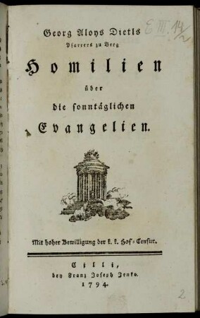 Georg Aloys Dietls Pfarrers zu Berg Homilien über die sonntäglichen Evangelien