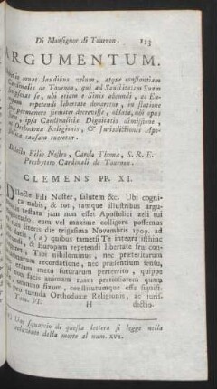 Argumentum. debit is ornat laudibus zelum, atque constantiam Cardinalis de Tournon, ... Dilecto Filio Nostro, Carolo Thomae, ... Clemens PP. XI.