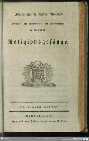 Johann Hinrich Vincent Nöltings Professors der Weltweisheit und Beredtsamkeit in Hamburg, Religionsgesänge