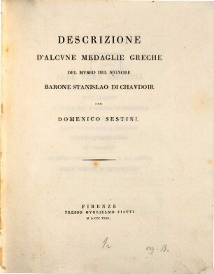 Descrizione d'alcune medaglie greche del museo del barone Stan. di Chaudoir, 1. (1831). - VIII, 126 S.