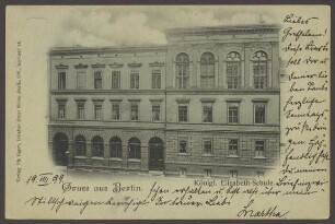 Ansichtskarte "Königl. Elisabeth-Schule", Kochstraße [2/2]