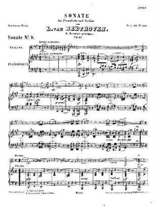 Beethoven's Werke, 100 = Serie 12: Für Pianoforte und Violine. Sonate : op. 47
