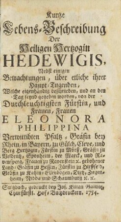 Kurtze Lebens-Beschreibung der Heiligen Hertzogin Hedewigis