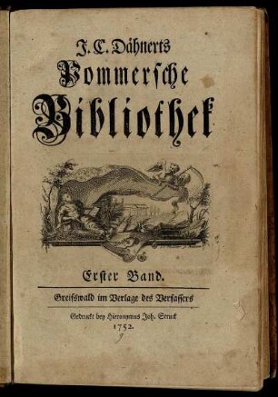 1: J. C. Dähnerts Pommersche Bibliothek