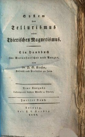 System des Tellurismus oder Thierischen Magnetismus : ein Handbuch für Naturforscher und Aerzte. 2