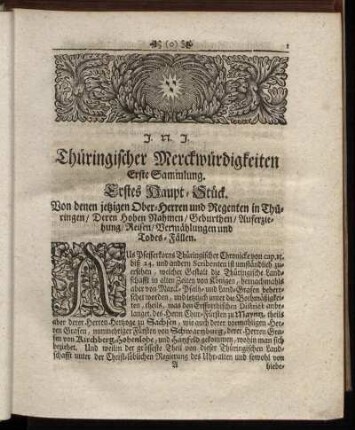 Erstes Haupt-Stück. Von denen jetzigen Ober-Herren und Regenten in Thüringen/ Deren Hohen Nahmen/ ... Vermählungen und Todes-Fällen.