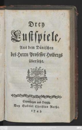 Drey Lustspiele