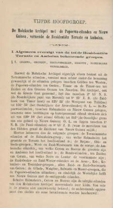 Vijfde hoofdgroep. De Moluksche Archipel met de Papoewa-eilanden en Nieuw Guinea, vormende de Residentien Ternate en Amboina