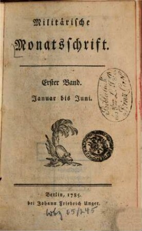 Militärische Monatsschrift. 1, 1. 1785