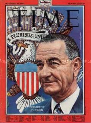 US-Nachrichtenmagazin "TIME" zum Amtsantritt von L. B. Johnson als Präsident der USA nach der Ermordung von Kennedy