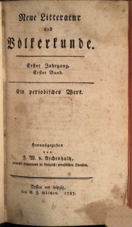 Neue Litteratur und Völkerkunde : ein periodisches Werk. 1,1, 1, 1. 1787