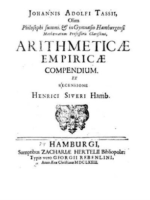 Johannis Adolfi Tassii Arithmeticae empiricae compendium