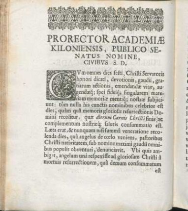 Prorector Academiæ Kiloniensis, Publico Senatus Nomine, Civibvs S. D.