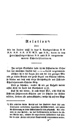 Relation über die im Jahre 1823/24 in den k. Landgerichten N.N. N.N. N.N. N.N. N.N. N.N. und N.N., dann in den Herrschaftsgerichten N.N. und N.N. vorgenommenen Schulvisitationen
