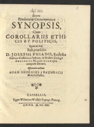 Brevis Prudentiae Oeconomicae Synopsis : Cum Corollariis Ethicis Et Politicis