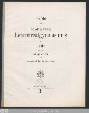 1927: Bericht des Städtischen Reformrealgymnasiums in Halle a.S. : über das Schuljahr ...