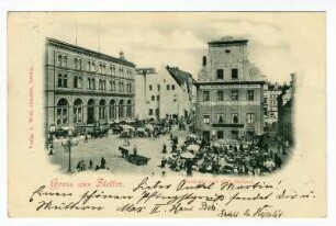 Gruss aus Stettin. Haumarkt und Altes Rathaus.