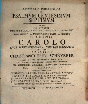 Dispvtatio Philologica Ad Psalmvm Centesimvm Septimvm